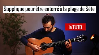 Supplique pour être enterré à la plage de Sète : le tuto guitare