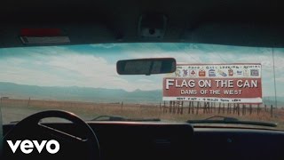 Dams Of The West - Flag on the Can (Video)