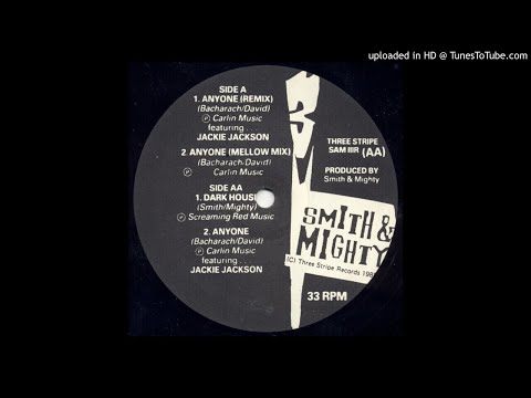 Smith & Mighty - Anyone (Mellow Mix)