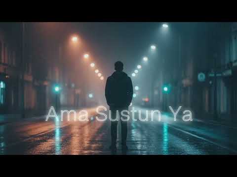 Ama Sustun Ya | STWN Studio