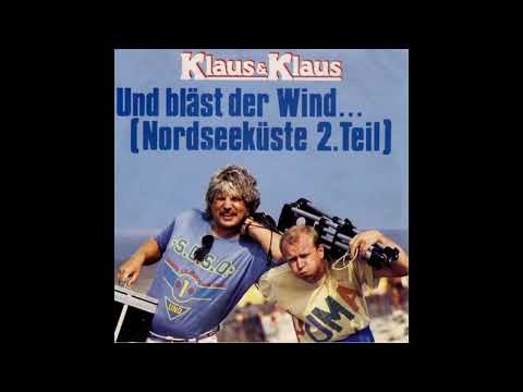 Klaus & Klaus - Und bläst der Wind... (Nordseeküste 2.Teil)