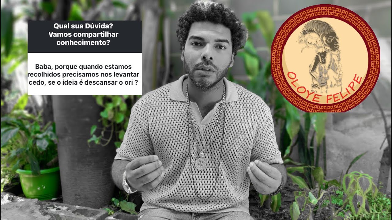 Oloye Felipe - por acordar cedo na iniciação ou obrigação de tempo?