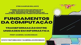 Exercício 1 – Transformação de Unidades em Informática