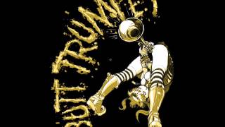 10 seconds in heaven-Butt Trumpet