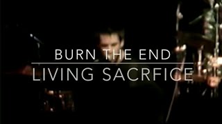 Living Sacrifice: Processed Documentary - Part 4 - Burn The End