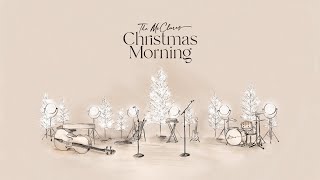 Christmas Morning (Album Show) [Live] - The McClures