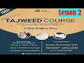 Tajweed Advanced - Sifat-ul-Huroof Course (Level-2) - Lesson 2