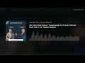 The Chris Wolfe Podcast: Transforming Your Practice With the Small Stuff w/ Dr. William Sigmund