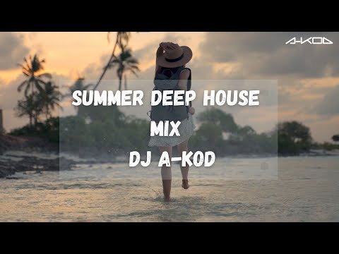 Commercial Deep House Vol - 2 | Summer Deep House 2022 | A-KOD | Deep House Remixes Of Popular songs