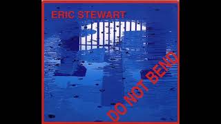 The Stars Didn't Show (Early Version) - Eric Stewart - Do Not Bend (10cc - Meanwhile)