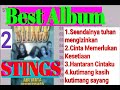 STINGS Best Album Vol : 2 Slow rock Malaysia