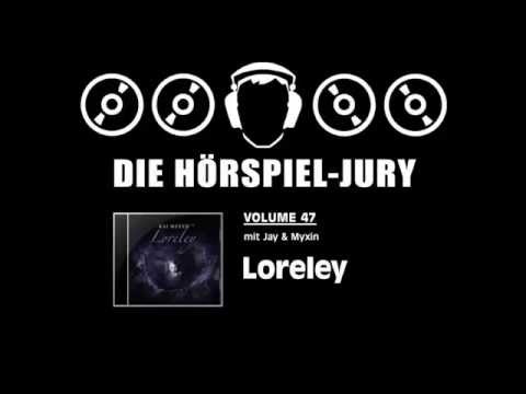 Hörspiel-Jury Vol. 47 - Loreley