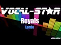 Lorde - Royals | With Lyrics HD Vocal-Star Karaoke 4K
