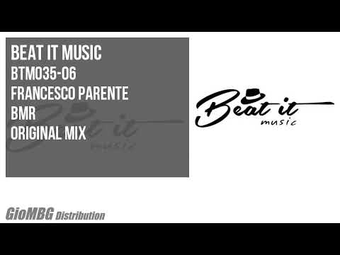 Francesco Parente - Bmr [Original Mix] BTM035