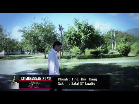 Salai ST Luaite.Ruahsannak Nung