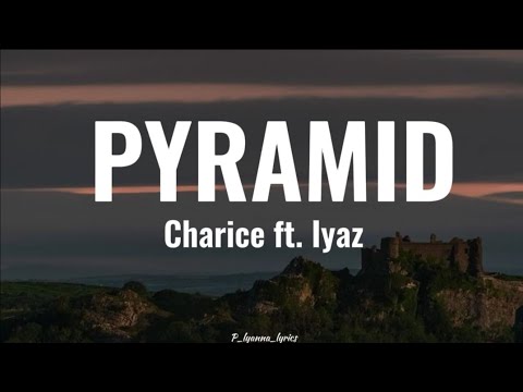 Charice Ft. Iyaz - PYRAMID (Lyrics)