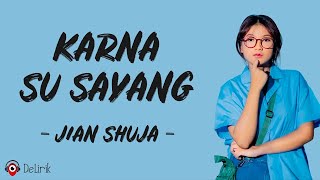 Download lagu Karna Su Sayang (Reggae SKA Version) - Jian Shuja (Lirik Lagu) ~ Biarkan cinta tumbuh sebisanya mp3 Download lagu Karna Su Sayang (Reggae SKA Version) - Jian Shuja (Lirik Lagu) ~ Biarkan cinta tumbuh sebisanya mp3
