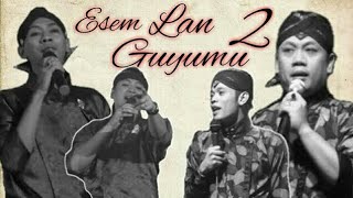 Download lagu ESEM LAN GUYUMU 2 (LIRIK) - JO KLITHIK/DUO JO FEAT CAK PRECIL CS VERSI CAMPURSARI NJANDUT mp3