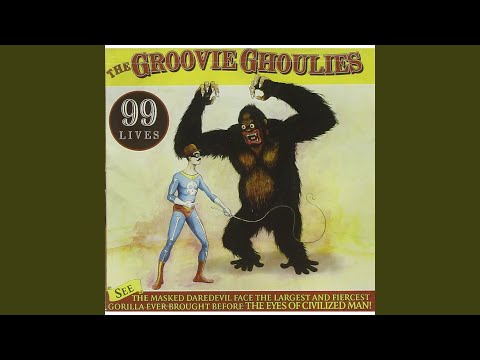 I Wanna Have Fun - Groovie Ghoulies