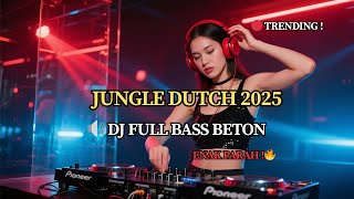 Download lagu Jungle Dutch Remix 2025 🔥 DJ Full Bass Beton Viral TikTok Terbaru‼️ Enak Parah Bikin Nagih mp3 Download lagu Jungle Dutch Remix 2025 🔥 DJ Full Bass Beton Viral TikTok Terbaru‼️ Enak Parah Bikin Nagih mp3