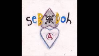 Sebadoh - Love You Here