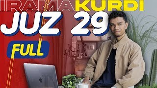 Download lagu JUZ 29 FULL IRAMA KURDI - Muzammil Hasballah mp3