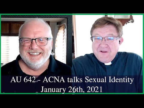 Anglican Unscripted 642 - ACNA talks Sexual Identity