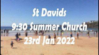 St David&#39;s - 9:30 Summer Church