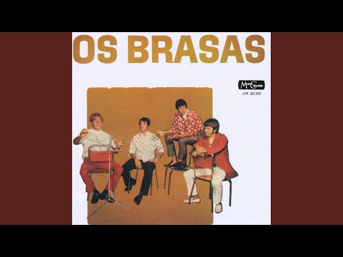 Quando O Amor Bater Na Porta (when Love Comes Knockin' At Your Door) - Os Brasas