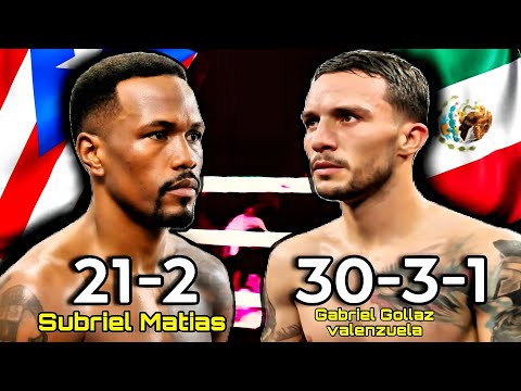 Subriel Matias(Puerto Rico) vs Gabriel Gollaz Valenzuela (Mexico)| KNOCKOUT,BOXING Fight, Highlights