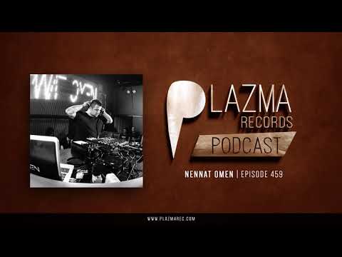 Nennat Omen  - Plazma Records Episode 459