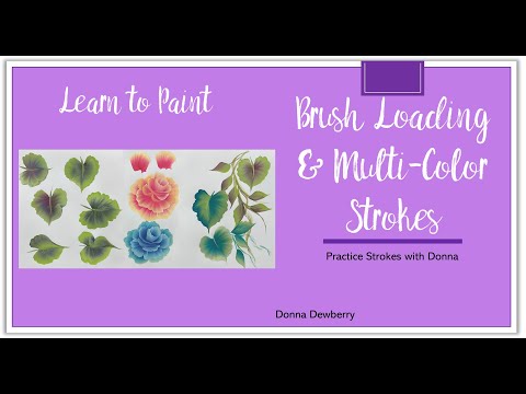 Learn to Paint One Stroke - Practice Strokes: Brush Loading & Multi-Color Strokes | Dewberry 2025