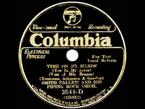 1931 HITS ARCHIVE: Time On My Hands - Smith Ballew