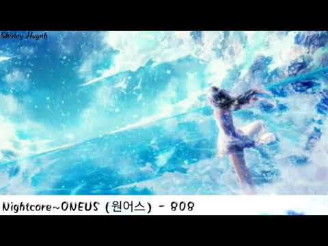 【Nightcore】~ONEUS (원어스) - 808