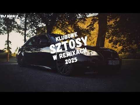 KLUBOWE SZTOSY WAKACJE 2025✅NAJLEPSZA MUZYKA KLUBOWA✅⛔DJ KOKA⛔