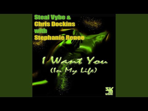 I Want You (In My Life) (8000 Leagues Under Dub Mix)