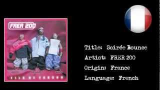 [French Rap] FRER 200 - Soirée Bounce {HD}