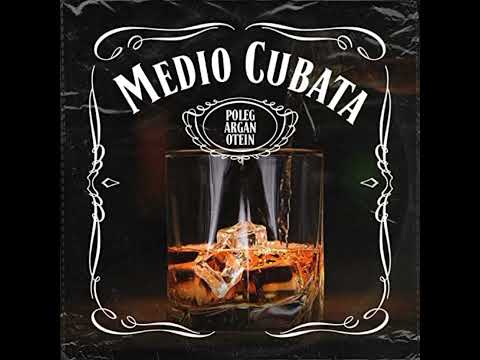 Otein x Poleg x Argan - Medio Cubata (Instrumental)