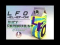 LFO - El Ef Oh! (Juicy Engineering Remix)