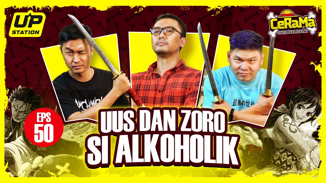  NGOBROLIN ONE PIECE BARENG RORONOA UUS! | Podcast CeRaMa eps 50