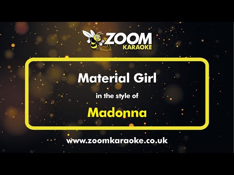 Madonna - Material Girl - Karaoke Version from Zoom Karaoke
