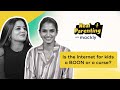 Real Parenting With Mackly Episode 1 Ft Sharmila Srikumar Richa Singh