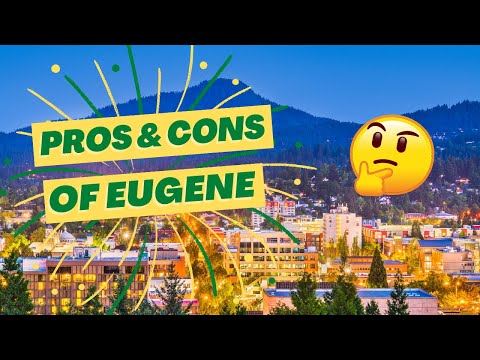 The Highs & Lows of Living in Eugene