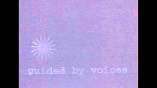 Guided by Voices - Teenage FBI [Original Version]