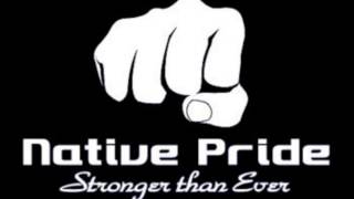 Native Pride - Chezz and Savage Family