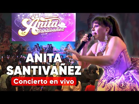 Anita Santivañez CONCIERTO COMPLETO EN VIVO