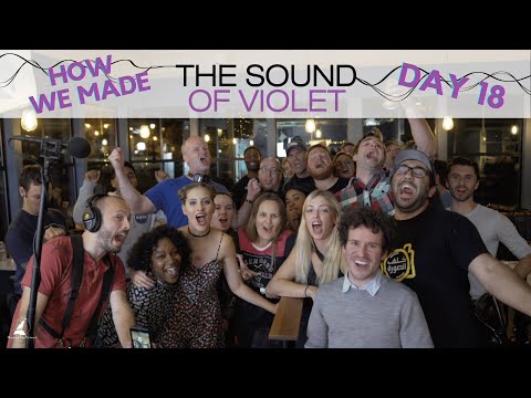 Day 18: How We Made The Sound of Violet