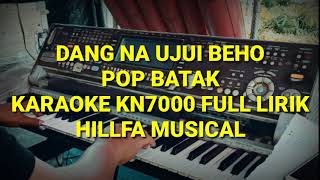 Download lagu Karaoke Batak Dang Na Ujui Beho Kn7000 Full Lirik||Hillfa Musical mp3 Download lagu Karaoke Batak Dang Na Ujui Beho Kn7000 Full Lirik||Hillfa Musical mp3
