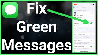 How To Fix iPhone Sending Green Messages
