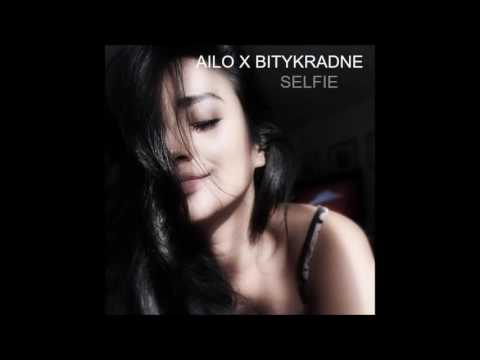 Ailo x Bitykradne - Selfie